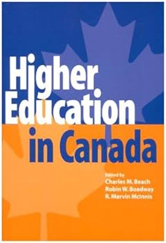 Paperback Higher Education in Canada (Volume 97) (Queen’s Policy Studies Series) Book