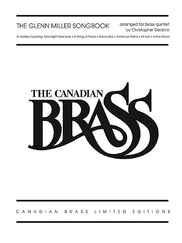 The Glenn Miller Songbook: The Canadian Brass Limited Edition Series Brass Quintet #TOP22