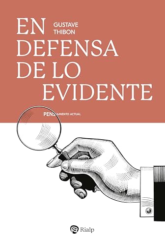 En defensa de lo evidente (Pensamiento Actual)