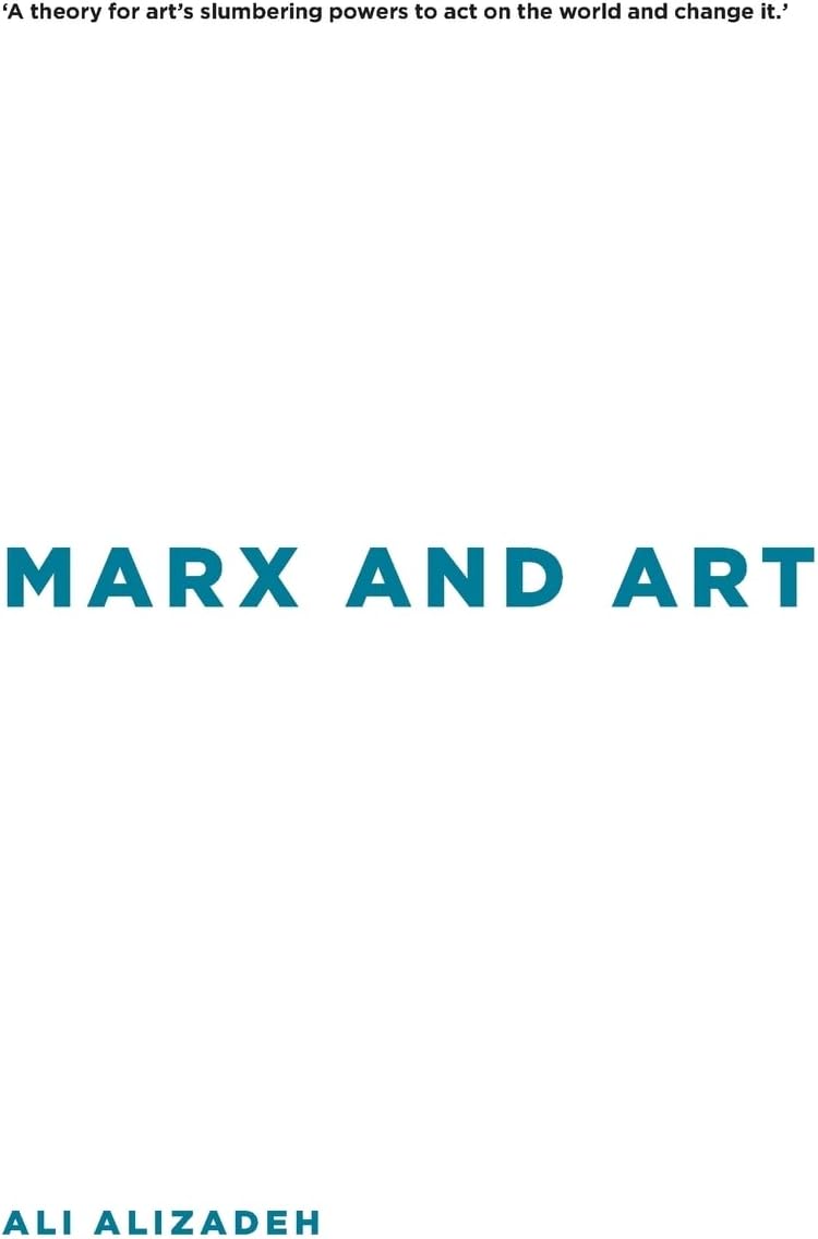 Marx and Art (Insolubilia: New Work in Contemporary Philosophy)