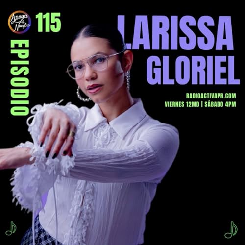 Apoya Lo Nuestro | Larissa Gloriel, Omayra Borges & Emmanuelli