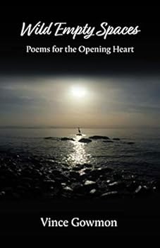Paperback Wild Empty Spaces: Poems for the Opening Heart Book