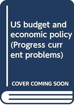 Unknown Binding US budget and economic policy (Progress current problems) Book