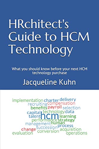 HRchitect's Guide to HCM Technology: What you should know before your next HCM technology purchase