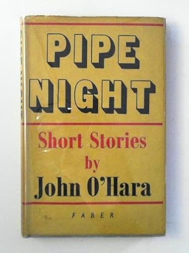 Pipe Night. Preface by Wolcott Gibbs B0028678AO Book Cover
