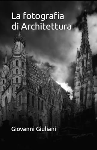 La fotografia di Architettura