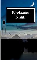 Blackwater Nights 0692326200 Book Cover