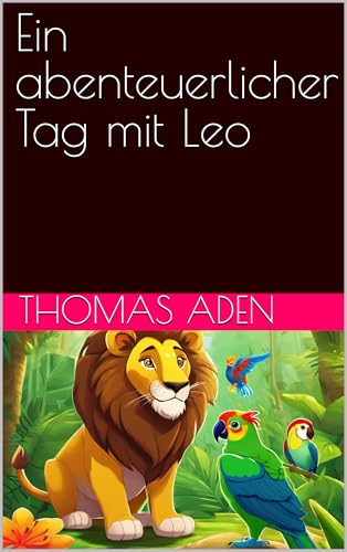 Ein abenteuerlicher Tag mit Leo für 9,99 EUR (-32%) statt 12,50 EUR bei amazon.de Bild: Ein abenteuerlicher Tag mit Leo für 9,99 EUR (-32%) statt 12,50 EUR bei amazon.de