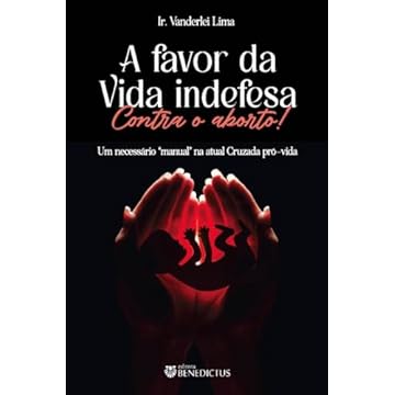 Capa do livro A favor da vida indefesa! Contra o aborto!
