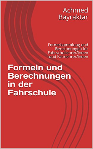 Formeln und Berechnungen in der Fahrschule