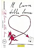 Invece tu Il cuore della donne (verione audio cassetta)