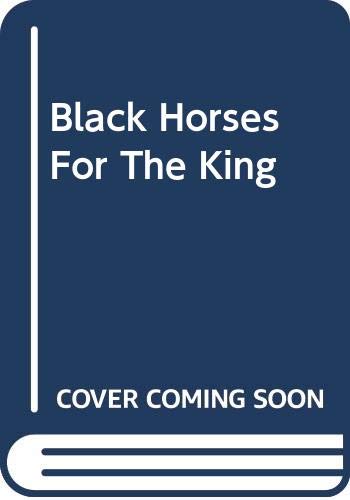 Black Horses For The King 0606306927 Book Cover