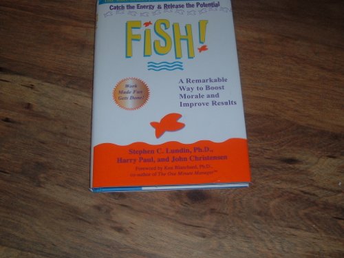 Fish! A Remarkable Way to Boost Morale and Impr... B004L06ZCW Book Cover