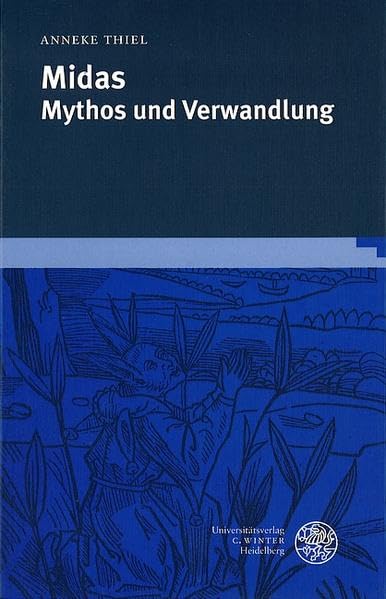 Midas: Mythos und Verwandlung