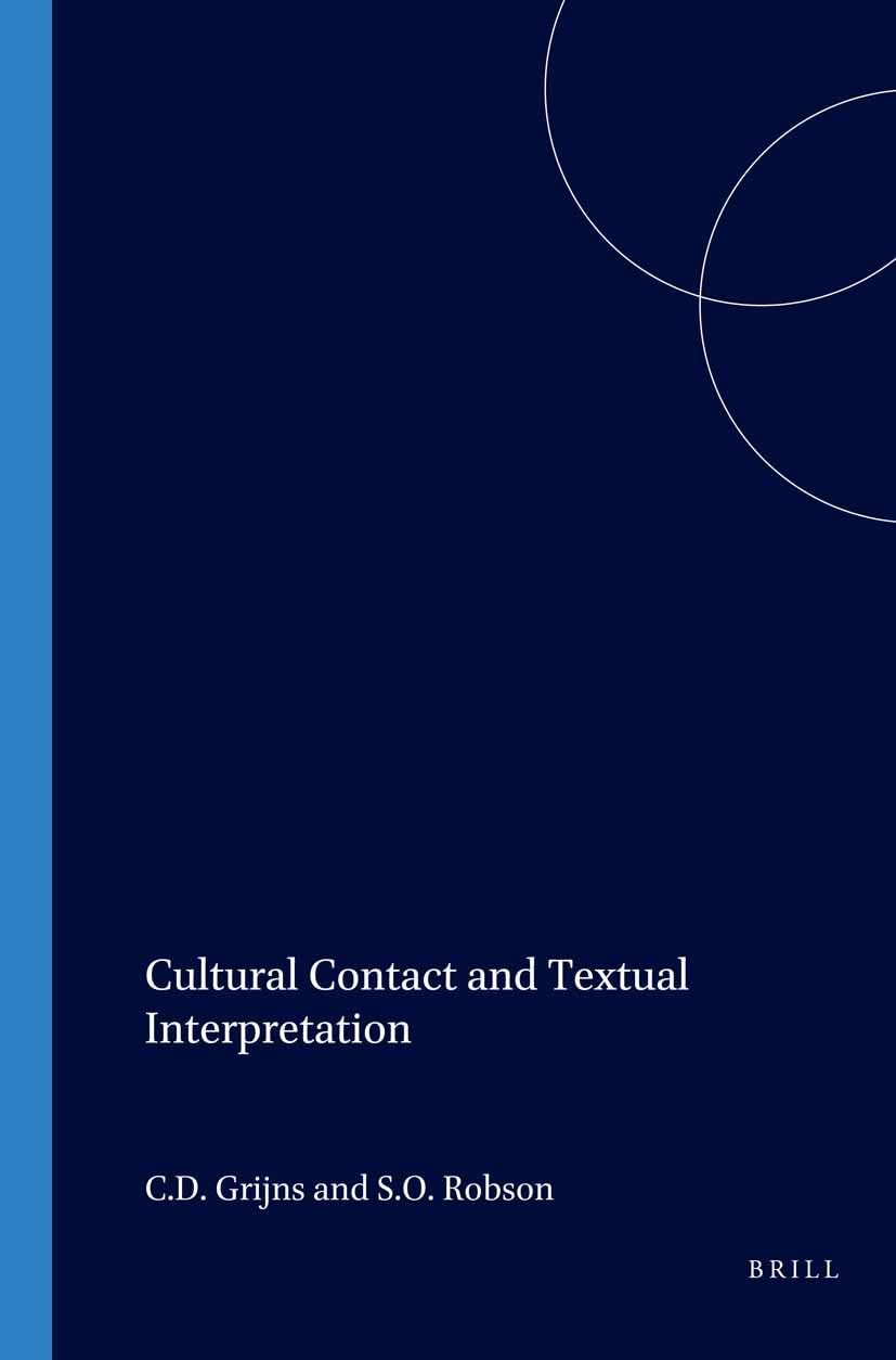 Cultural Contact and Textual Interpretation: 115 (Verhandelingen van het Koninklijk Instituut voor Taal-, Land- en Volkenkunde, 115)