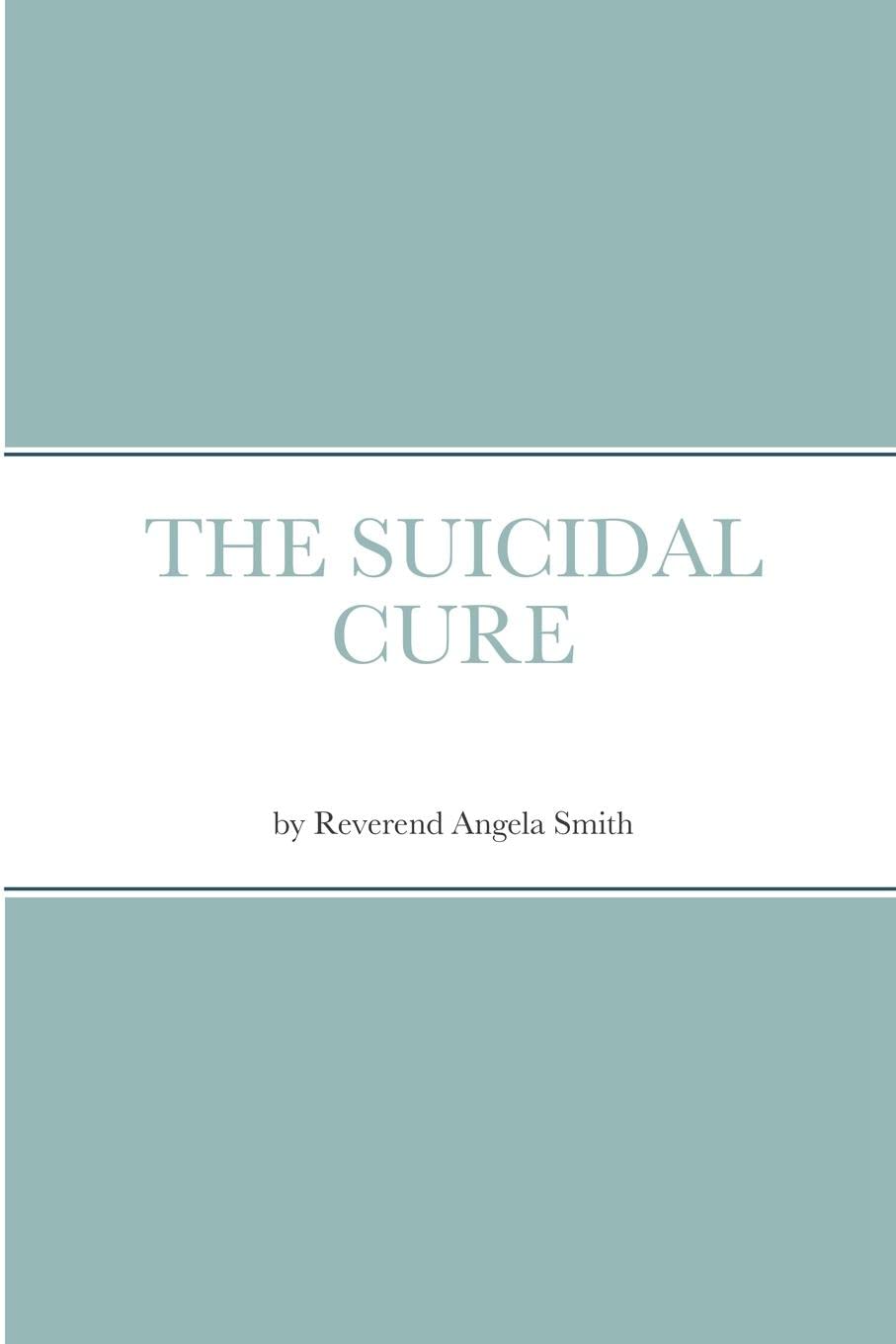 The Suicidal Cure