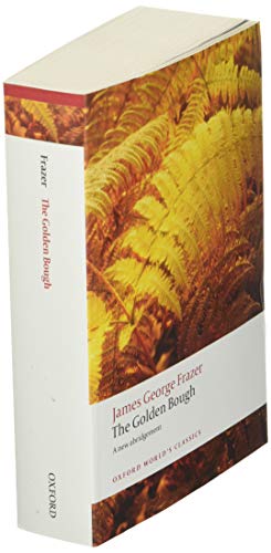 Image of The Golden Bough: A Study in Magic and Religion (Oxford World's Classics)