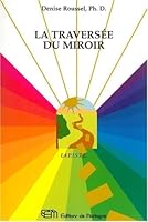 La traversée du miroir 2890748146 Book Cover