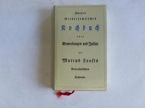 Zweytes Niedersächsisches Kochbuch by Looft