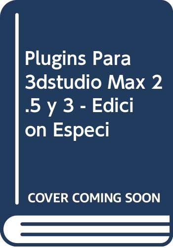 Plugins Para 3dstudio Max 2.5 y 3 - Edicion Especi