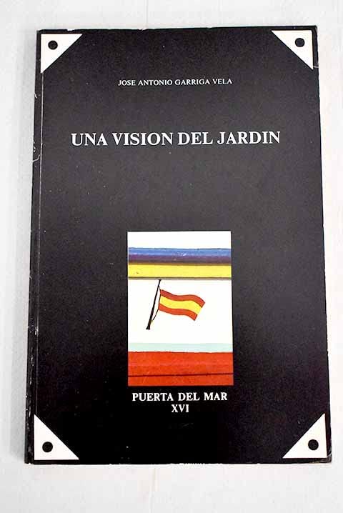 UNA VISION DEL JARDIN