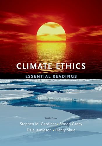 Climate Ethics: Essential Readings view 2