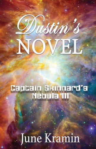 Dustin's Novel (Dustin Time) (Volume 3)