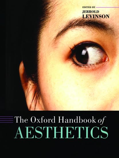 The Oxford Handbook of Aesthetics l'ouvrage universitaire d'esthétique par excellence