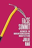 False Summit: Gender in Mountaineering Nonfiction