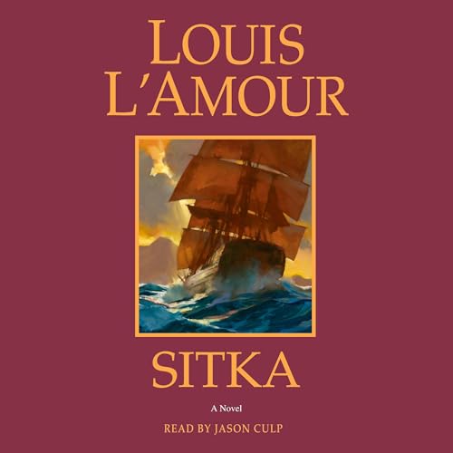 Sitka by Louis L'Amour episode artwork