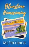 Bluestone Homecoming (Welcome to Bluestone Book 1)