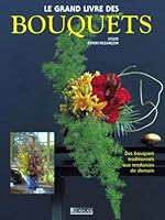 Grand livre des bouquets 2731223529 Book Cover