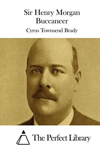 Sir Henry Morgan Buccaneer 1511728477 Book Cover