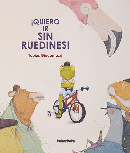 Quiero ir sin ruedines - selección de libros ilustrados para regalar