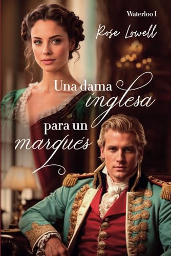 Una dama inglesa para un marqués (Waterloo)