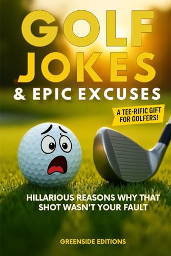 Golf Jokes & Epic Excuses