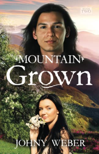 Mountain Grown: 2 view 2