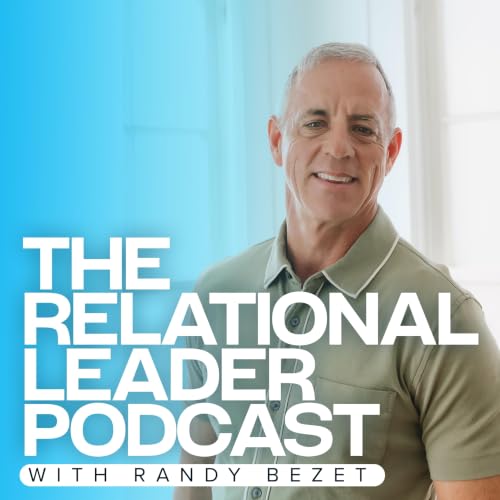 『The Relational Leader Podcast』のカバーアート
