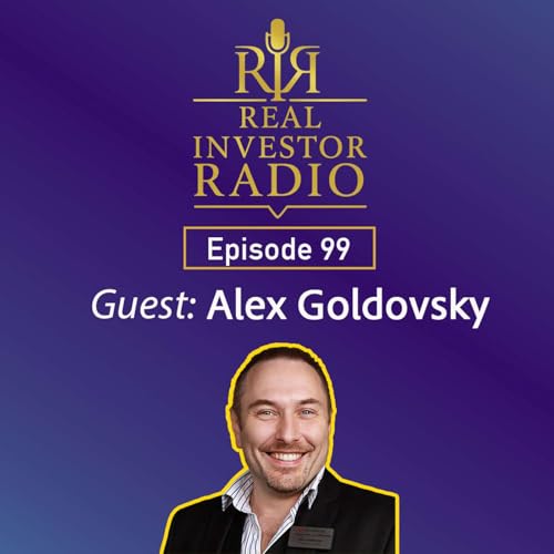 Ep. 99 | Alex Goldovsky on ProTitle USA, AI Implementation, and the Next Chapter for Real Estate