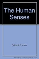The Human Senses. B0007H1SJ8 Book Cover