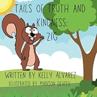 Tails of Truth and Kindness: Zig B0DCG3TQL6 Book Cover