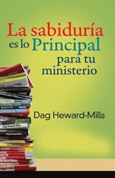 Paperback La sabiduría es lo principal para tu ministerio (Spanish Edition) [Spanish] Book