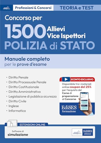 Concorso 1500 allievi vice ispettori polizia di stato. Manuale per le prove d'esame. Con espansione online. Con software di simulazione