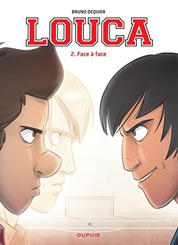 Louca - Tome 2 - Face à face
