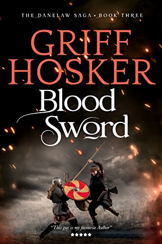  Blood Sword (Danelaw Saga Book 3) (English Edition)