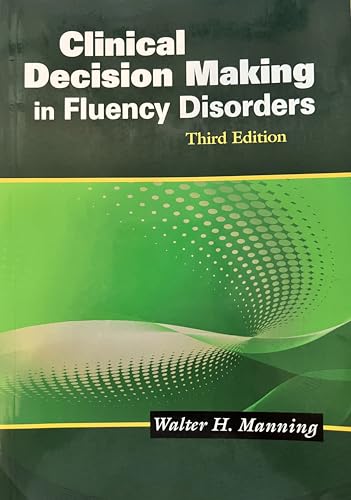 Clinical Decision Making in Fluency Disorders