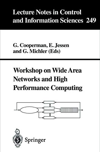 Workshop on Wide Area Networks and High Performance Computing: 249 (Lecture Notes in Control and Information Sciences) view 2