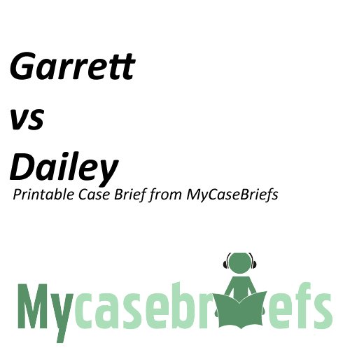Garrett vs Dailey Printable Case Brief from MyCaseBriefs (Torts) eBook