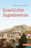 Geschichte Jugoslawiens (Beck Paperback)