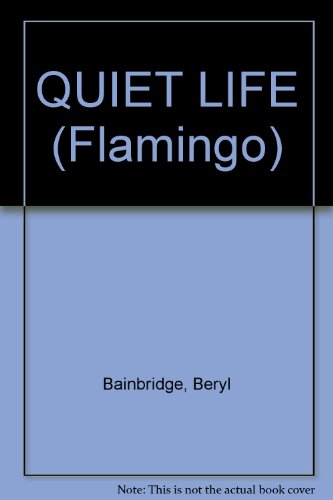 QUIET LIFE 0006540082 Book Cover
